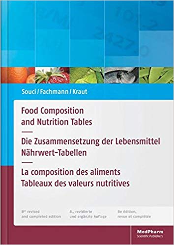 Food Composition and Nutrition Tables: Die Zusammensetzung der Lebensmittel - Nährwert-TabellenLa composition des aliments - Tableaux des valeurs nutritives